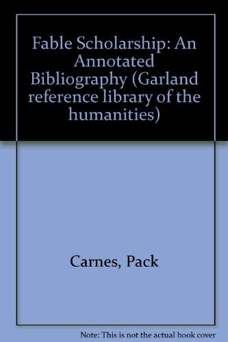 9780824092290: Fable Scholarship: An Annotated Bibliography (Garland Reference Library of the Humanities)