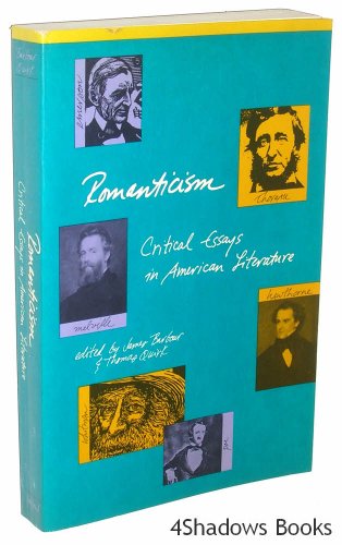 Imagen de archivo de Romanticism: Critical Essays in American Literature a la venta por Books From California