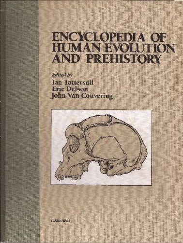 Imagen de archivo de Encyclopedia of Human Evolution and Prehistory a la venta por Better World Books: West