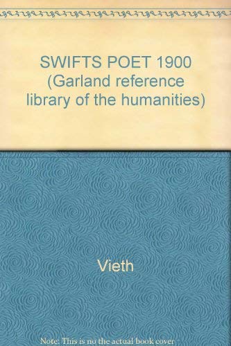 Stock image for Swift's Poetry, 1900 - 1980: An Annotated Bibliography of Studies [Garland Reference Library of the Humanities Volume 335] for sale by Tiber Books