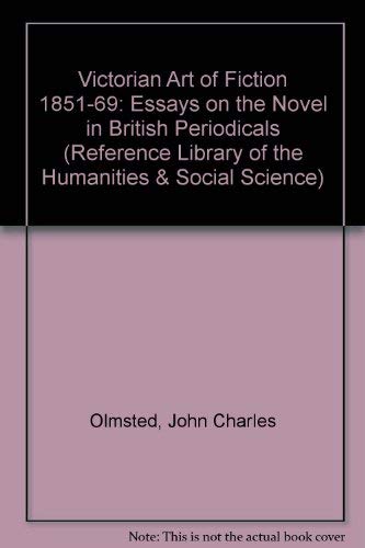 9780824097714: Victorian Art of Fiction: Essays on the Novel in British Periodicals (Reference Library of the Humanities & Social Science)