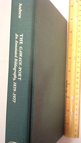 Imagen de archivo de The Gawain-Poet: An Annotated Bibliography, 1839-1977 a la venta por ThriftBooks-Atlanta