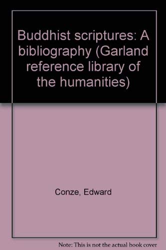 9780824098483: Buddhist scriptures: A bibliography (Garland reference library of the humanit...