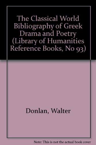 Stock image for The Classical World Bibliography of Greek Drama and Poetry for sale by Daedalus Books