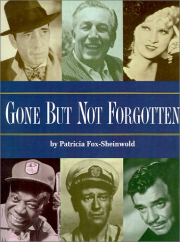 Stock image for Gone but Not Forgotten for sale by OwlsBooks