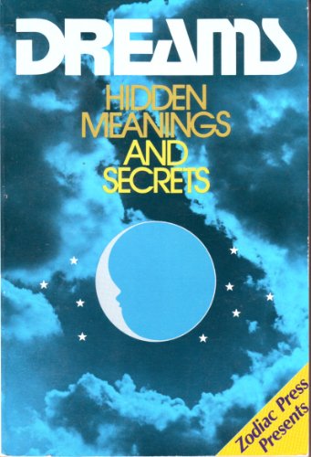 Imagen de archivo de Dreams: Hidden Meanings and Secrets a la venta por Wonder Book