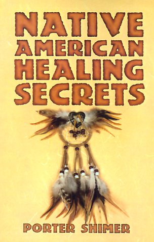 Beispielbild fr Native American Healing Secrets zum Verkauf von SecondSale