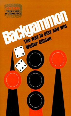 9780824103934: Backgammon: The Way to Play and Win