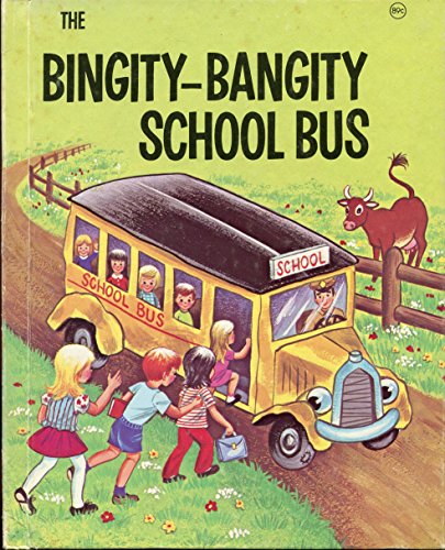 Stock image for Bingity Bangity School Bus for sale by ThriftBooks-Dallas