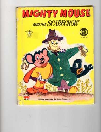 Stock image for Mighty Mouse And The Scared Scarecrow for sale by Wonder Book