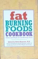 Imagen de archivo de Fat Burning Foods Cookbook Menus and Recipes for Fat-Burning Success (Menus & Recipes For Fat Burning Success) a la venta por Wonder Book