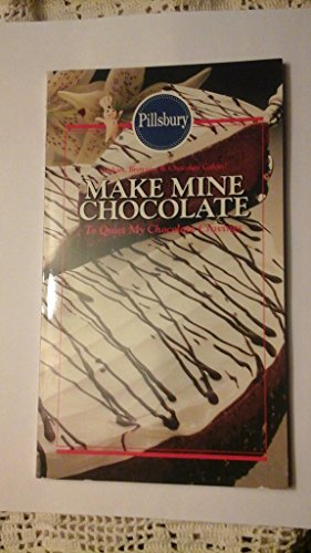 Beispielbild fr Make Mine Chocolate zum Verkauf von More Than Words