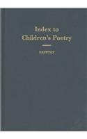Stock image for Index to Children's Poetry for sale by Better World Books: West