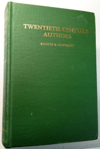 Imagen de archivo de Twentieth Century Authors: A Biographical Dictionary of Modern Literature (The Authors series) a la venta por Flying Danny Books