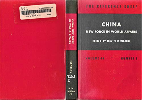 Stock image for China: new force in world affairs (The Reference shelf) for sale by Redux Books