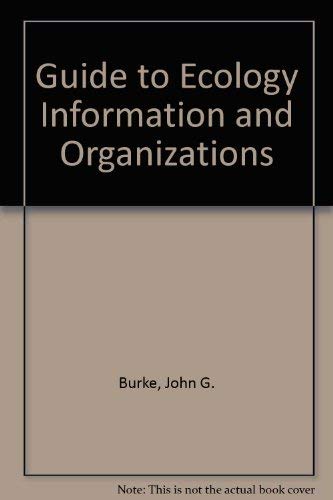 Stock image for Guide to Ecology Information and Organizations for sale by Better World Books