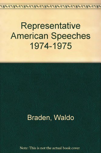 Stock image for Representative American Speeches 1974-1975 for sale by Better World Books