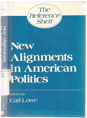 9780824206451: Title: New Alignments in American Politics The Reference