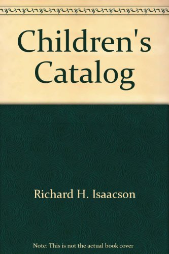 9780824206628: Children's catalog (Standard catalog series)