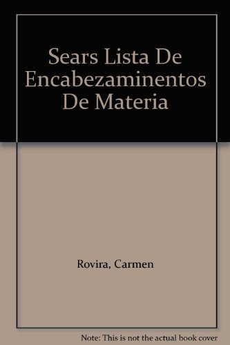 Sears Lista De Encabezaminentos De Materia (9780824207045) by Rovira, Carmen
