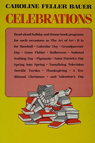 9780824207083: Celebrations: Read-Aloud Holiday and Theme Book Programs