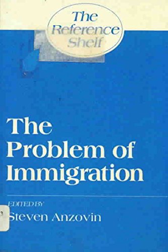 Imagen de archivo de The Problem of Immigration a la venta por SecondSale