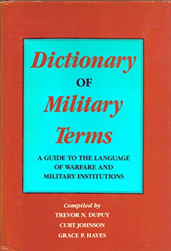 Imagen de archivo de Dictionary of Military Terms a la venta por Better World Books: West