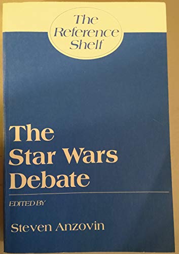 Stock image for The Star Wars Debate (The Reference Shelf : V 58, No 1) for sale by Amazing Books Pittsburgh