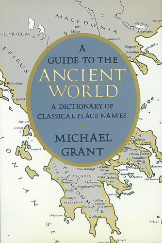 Beispielbild fr A Guide to the Ancient World: A Dictionary of Classical Place Names (Specialized Dictionaries) zum Verkauf von Books From California