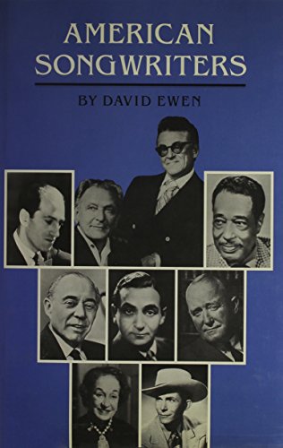 Beispielbild fr American Songwriters : One Hundred Forty-Six Biographies of America's Greatest Popular Composers and Lyricists zum Verkauf von Better World Books