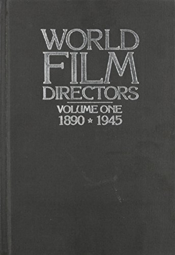 World Film Directors: Volume One 1890-1945 - Wakeman, John [Contributor]
