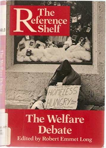 Stock image for The Welfare Debate (The Reference Shelf, V 61, No 3) for sale by POQUETTE'S BOOKS