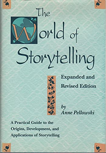 Imagen de archivo de The World of Storytelling a la venta por ThriftBooks-Dallas