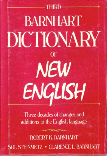 Imagen de archivo de Third Barnhart Dictionary of New English a la venta por Better World Books