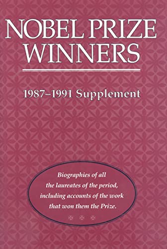 Stock image for Nobel Prize Winners : 1987-1991 Supplement for sale by Better World Books: West