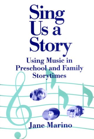 Beispielbild fr Sing Us a Story : Using Music in Preschool and Family Story Times zum Verkauf von Better World Books