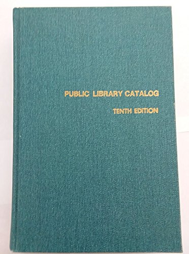 Beispielbild fr Public Library Catalog : Guide to Reference Books and Adult Nonfiction zum Verkauf von Better World Books