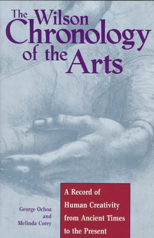 Imagen de archivo de Wilson Chronology of the Arts a la venta por Better World Books