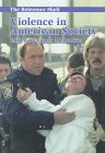 Imagen de archivo de Violence in American Society (Reference Shelf) a la venta por More Than Words