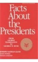 9780824210076: Facts About the Presidents: A Compilation of Biographical and Historical Information