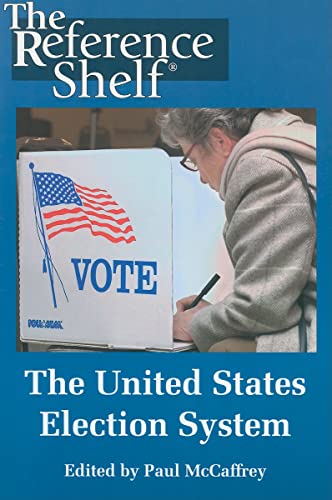Beispielbild fr The U. S. Election System zum Verkauf von Better World Books
