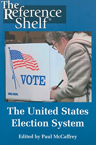 Stock image for The U. S. Election System for sale by Better World Books