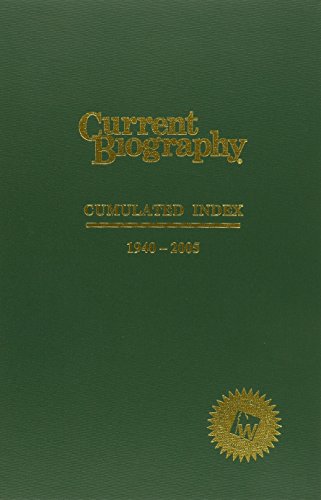 Stock image for Current Biography Cumulated Index : 1940-2005 for sale by Better World Books