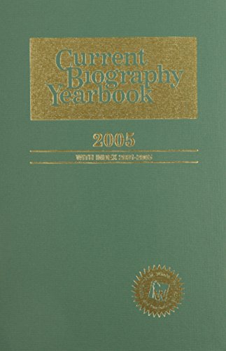 Imagen de archivo de Current Biography Yearbook 2005 a la venta por Better World Books