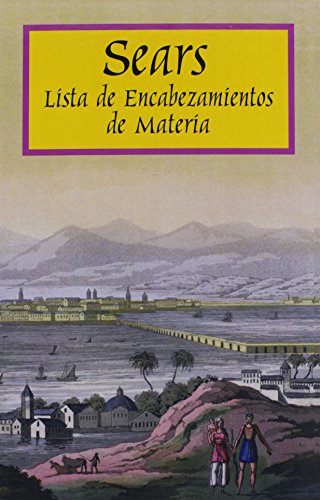 9780824210588: Sears: Lista de Encabezamientos de Materia/ List of Subject Headings