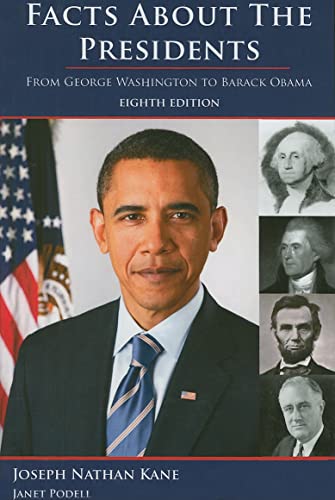 Stock image for Facts about the Presidents : From George Washington to Barack Obama for sale by Better World Books