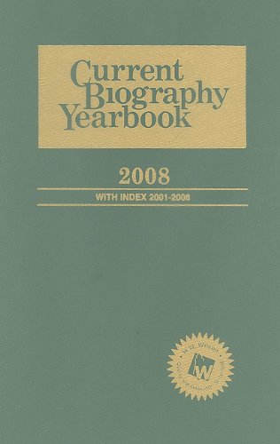 Imagen de archivo de Current Biography Yearbook 2008 a la venta por Better World Books