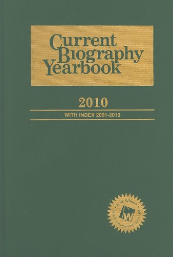 Beispielbild fr Current Biography Yearbook 2010 zum Verkauf von Better World Books