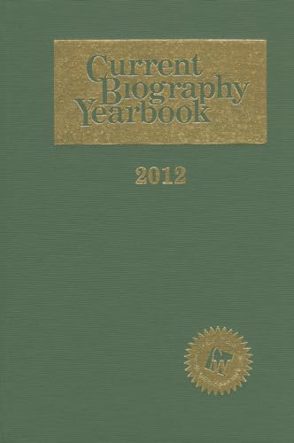 Stock image for Current Biography Yearbook 2012 for sale by Better World Books