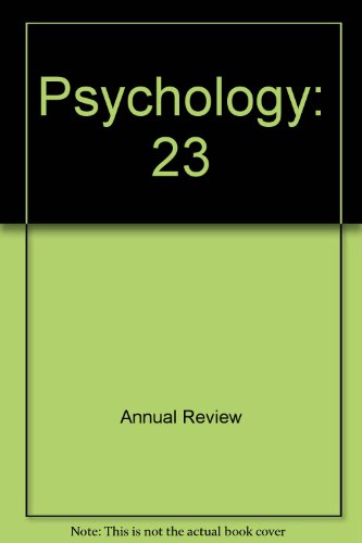 Annual Review of Psychology: Volume 23 , 1972 (9780824302238) by Rosenzweig, Mark R.